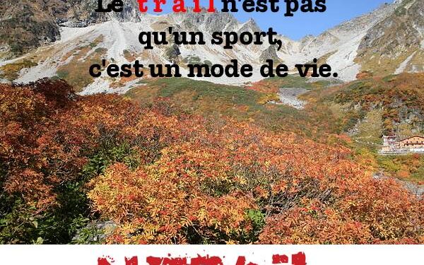 Fais du trail ta vie