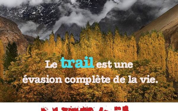 Evade toi, fais du trail