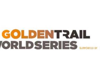 GOLDEN TRAIL WORLD SERIES  : c’est LE rendez-vous des meilleurs traileurs au monde