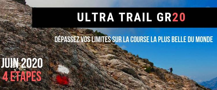 Nouveau trail : un Ultra sur le GR 20