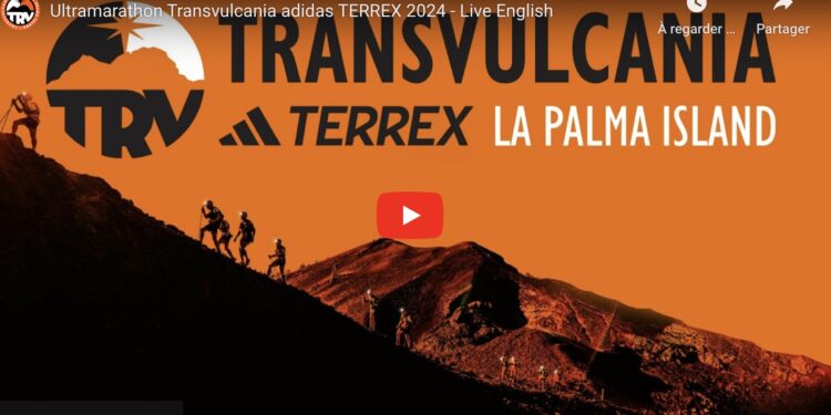 Transvulcania 2024 en direct