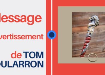 Message d’avertissement de Tom Foularron